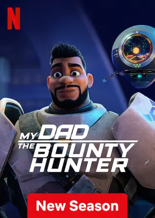 بوستر My Dad the Bounty Hunter