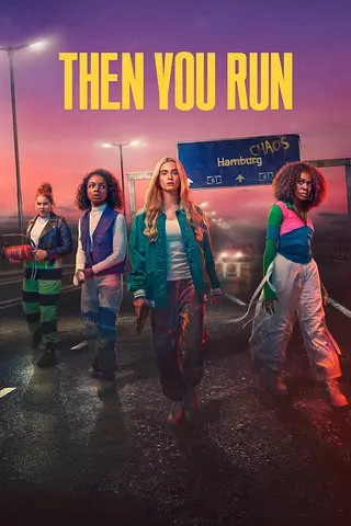 بوستر Then You Run