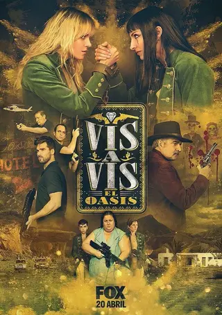 بوستر Vis a Vis: El Oasis