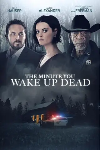 بوستر The Minute You Wake up Dead