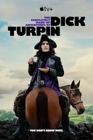 بوستر The Completely Made-Up Adventures of Dick Turpin