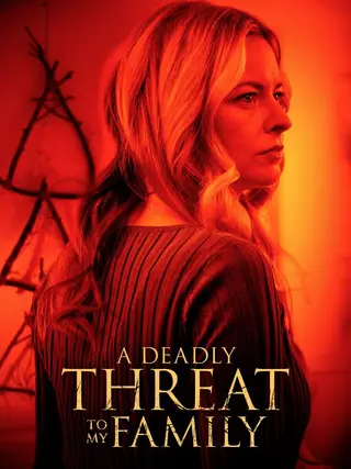 بوستر A Deadly Threat to My Family