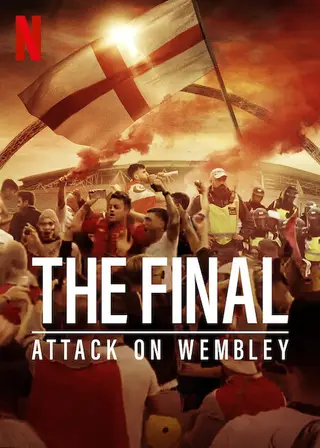 بوستر The Final: Attack on Wembley