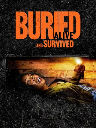 بوستر Buried Alive and Survived