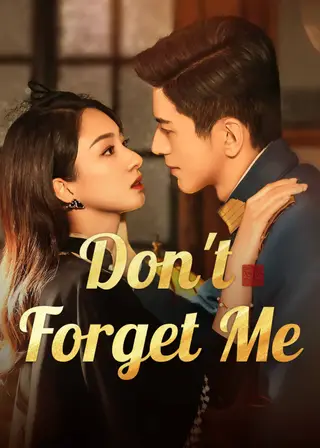 بوستر Don't Forget Me