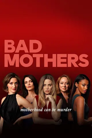 بوستر Bad Mothers