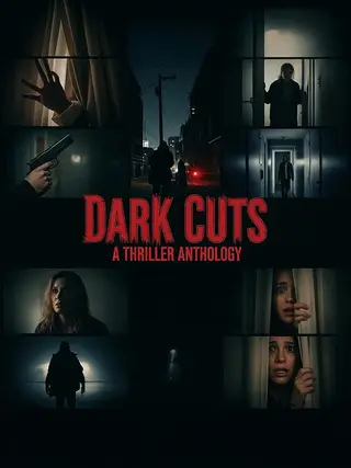 بوستر Dark Cuts: A Thriller Anthology