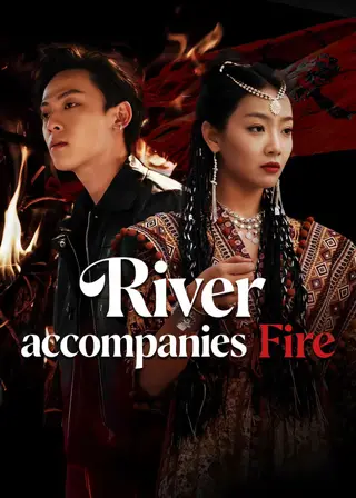 بوستر River accompanies Fire