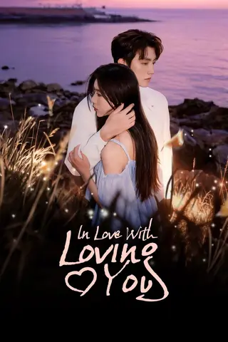 بوستر In Love with Loving You