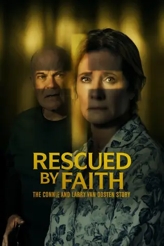بوستر Rescued by Faith: The Connie and Larry Van Oosten Story
