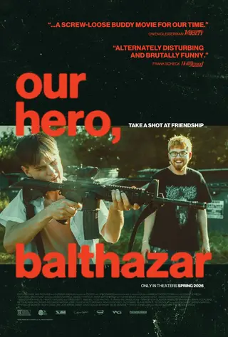 بوستر Our Hero, Balthazar